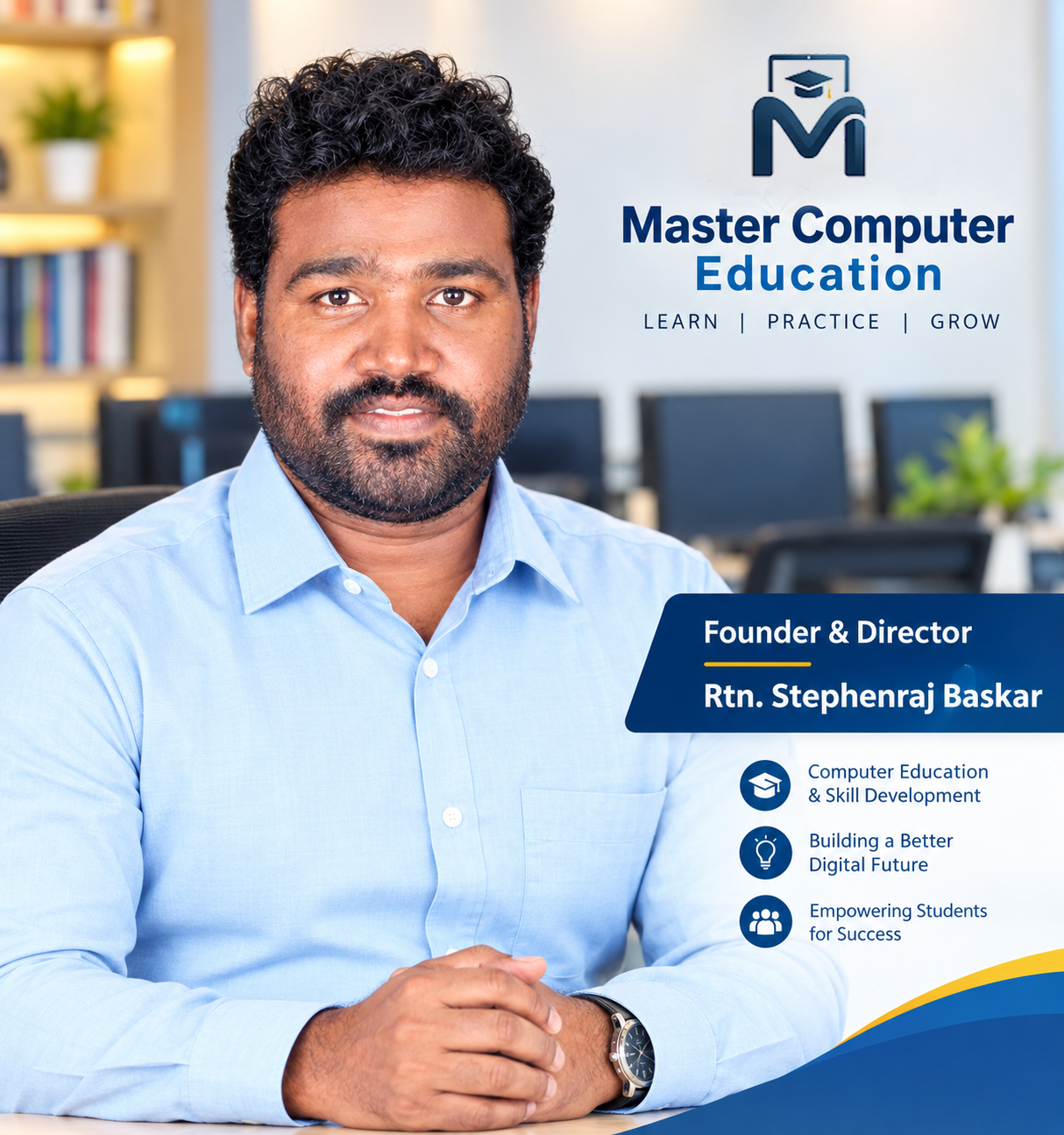 Rtn. Stephenraj Baskar - Founder & Director, Master Computer Education